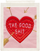 THE GOOD SHIT