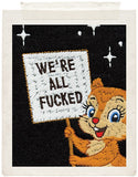WE’RE ALL FUCKED