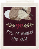 FULL OF WHIMSY AND RAGE
